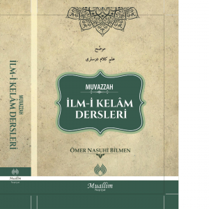 Muvazzah İlm-i Kelam Dersleri Muvazzah İlm-i Kelam Dersleri