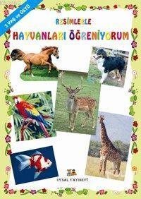 Resimlerle Hayvanları Öğreniyorum Resimlerle Hayvanları Öğreniyorum