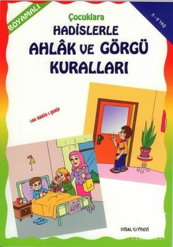 Boyamalı Hadislerle Ahlak ve Görgü Kuralları