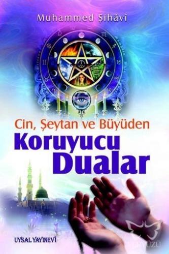 Cin, Şeytan, Büyüden Koruyucu Dualar