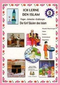 Dinimi Öğreniyorum 2 - Hikayelerle İslamın Şartları (Almanca) (Kod: 16